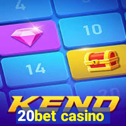 20bet casino