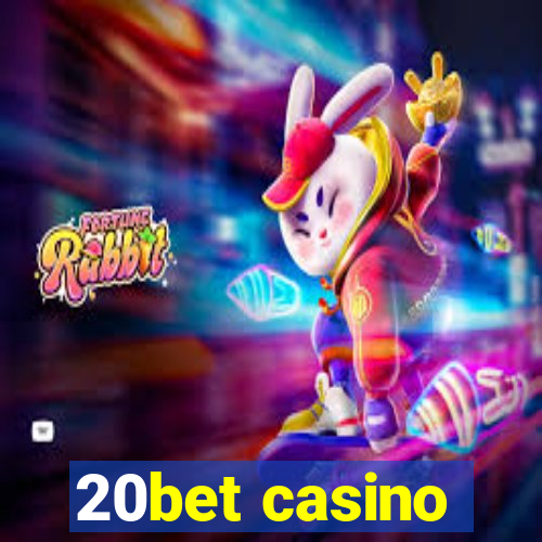 20bet casino