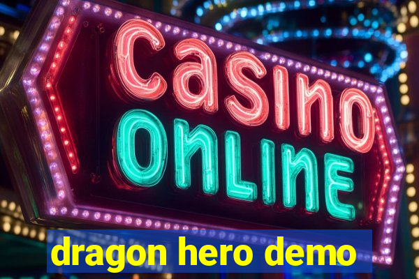 dragon hero demo