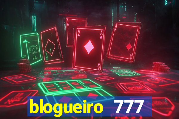 blogueiro 777 plataforma login