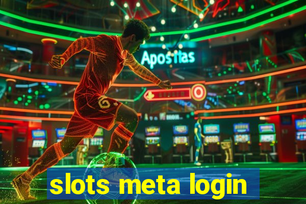 slots meta login