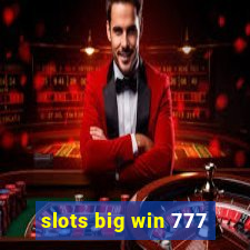 slots big win 777