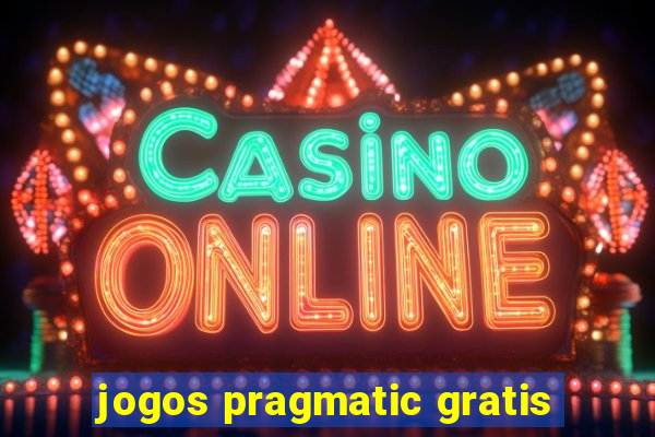 jogos pragmatic gratis