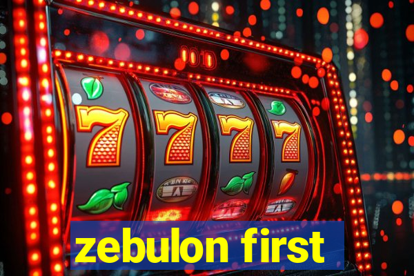 zebulon first