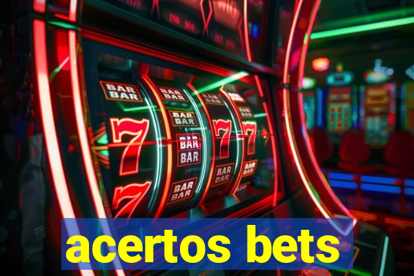 acertos bets