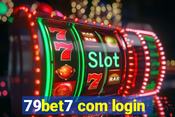 79bet7 com login