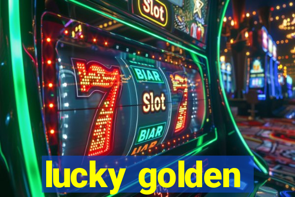 lucky golden