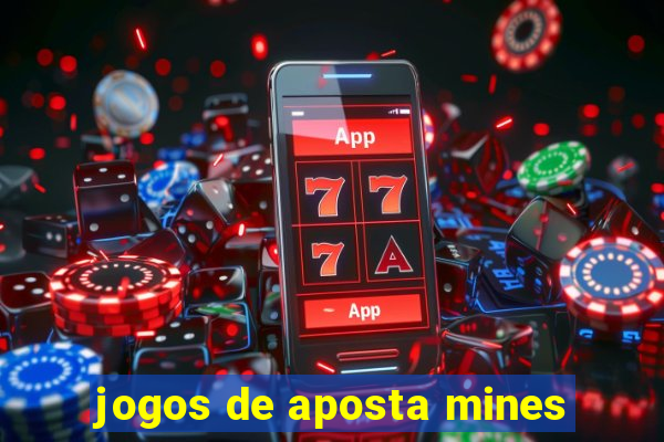 jogos de aposta mines