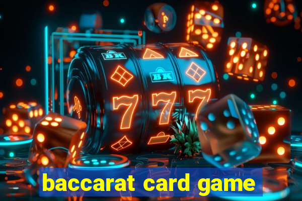 baccarat card game