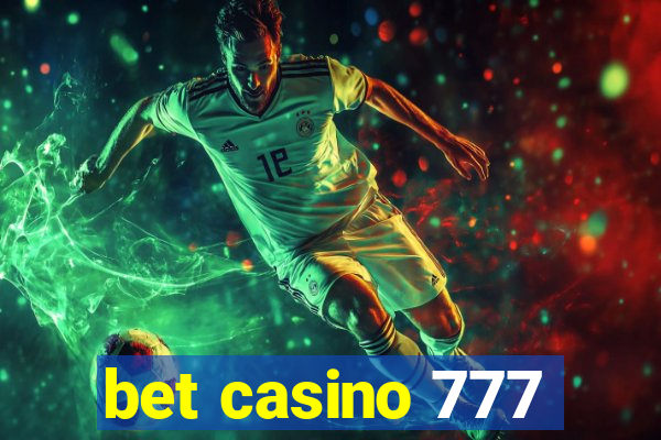 bet casino 777