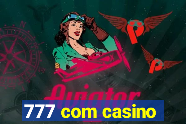 777 com casino