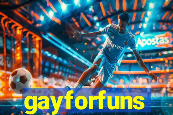 gayforfuns