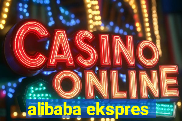 alibaba ekspres