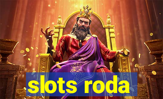 slots roda