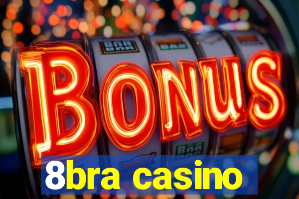 8bra casino