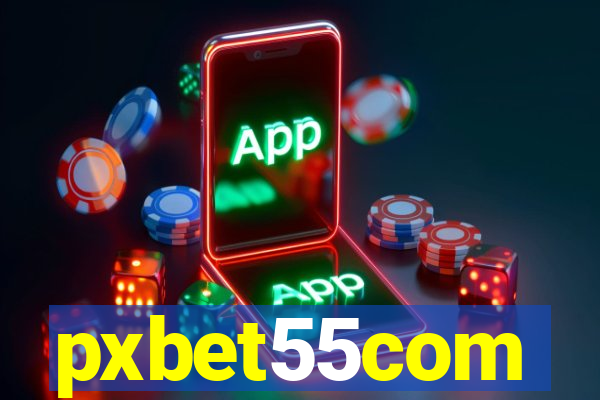 pxbet55com