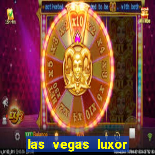 las vegas luxor hotel casino