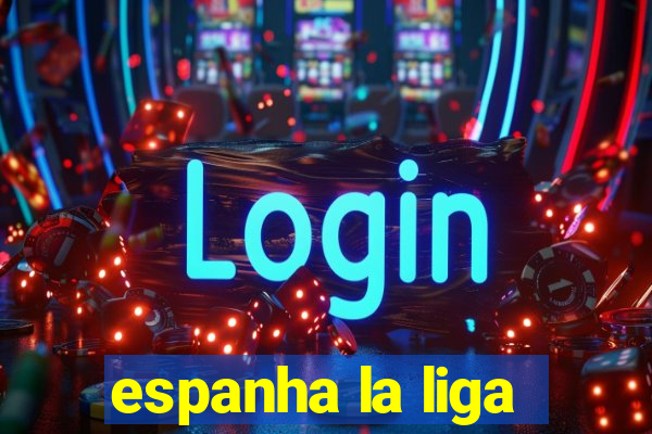 espanha la liga