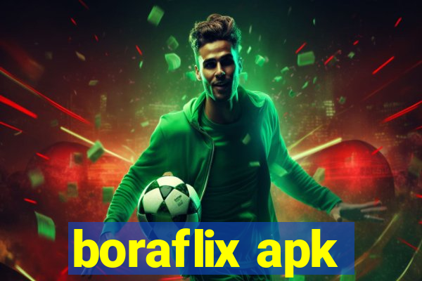 boraflix apk