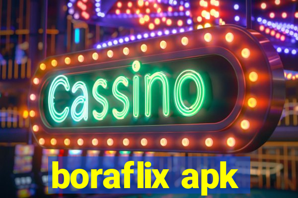 boraflix apk