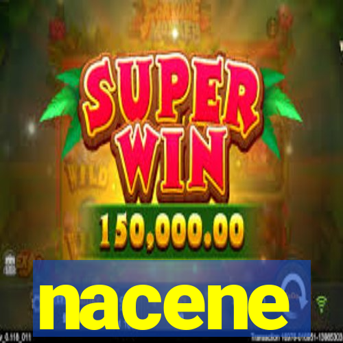 nacene