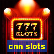 cnn slots