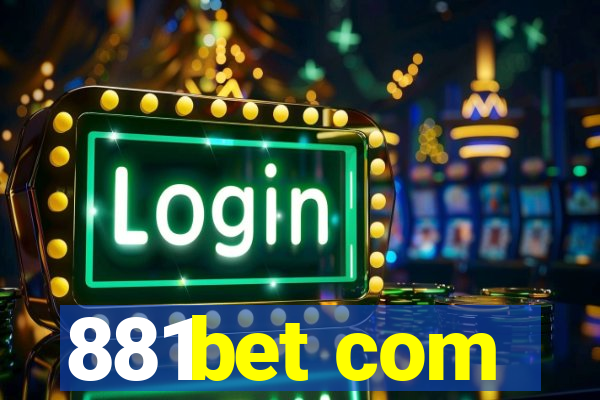 881bet com