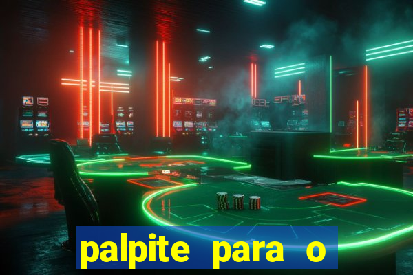 palpite para o jogo de hoje brasileir?o