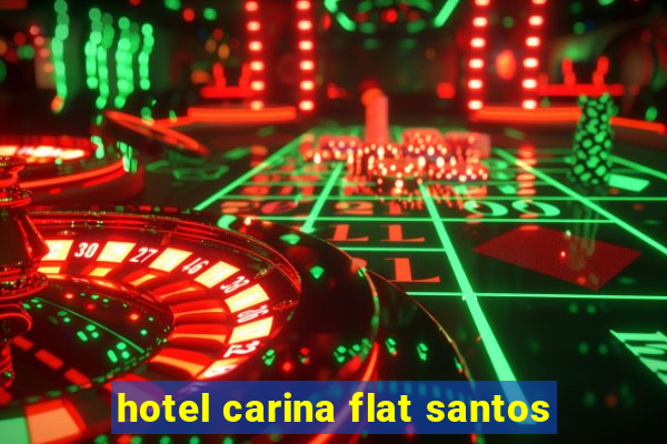 hotel carina flat santos