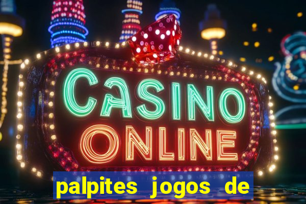 palpites jogos de hoje favoritos