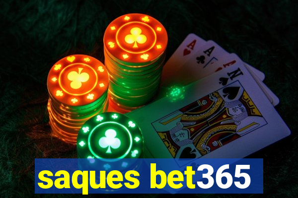 saques bet365