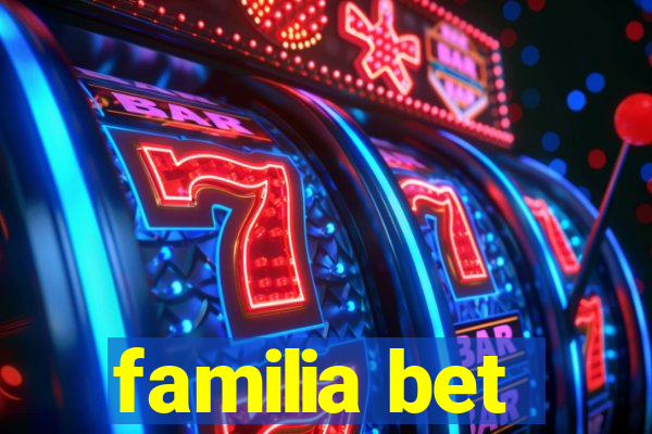 familia bet