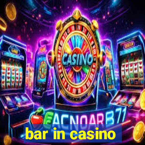 bar in casino