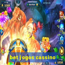 bet jogos cassino