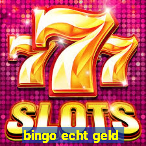 bingo echt geld