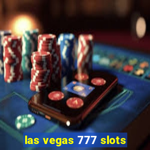 las vegas 777 slots