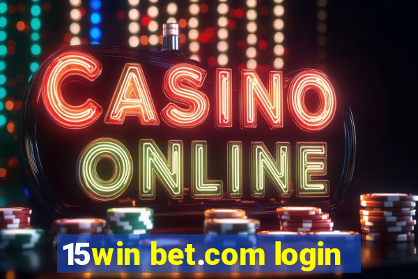 15win bet.com login