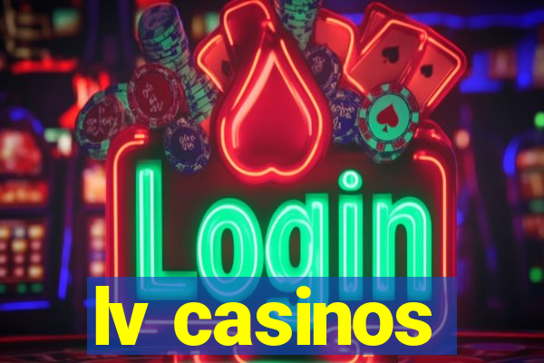 lv casinos