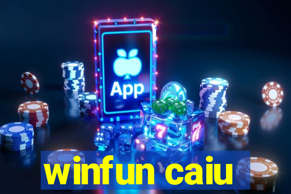 winfun caiu