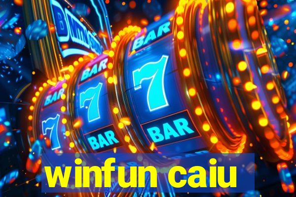 winfun caiu