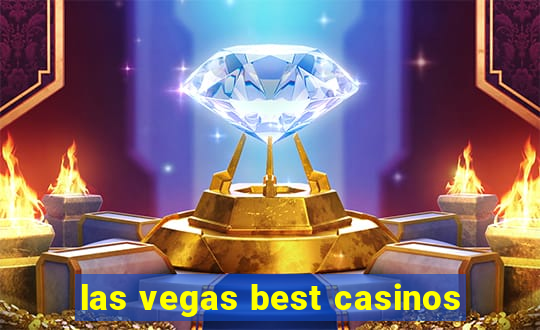 las vegas best casinos