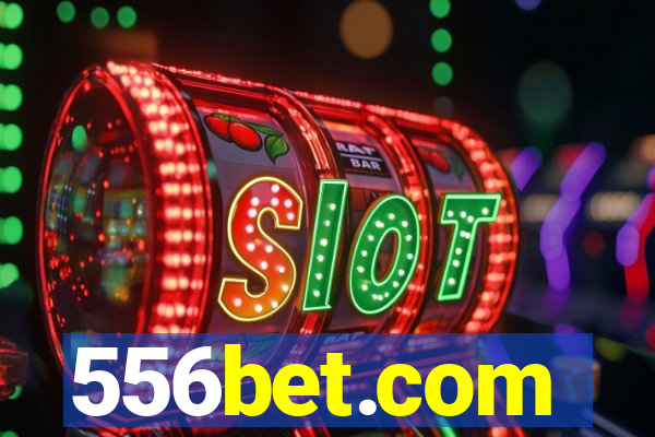 556bet.com