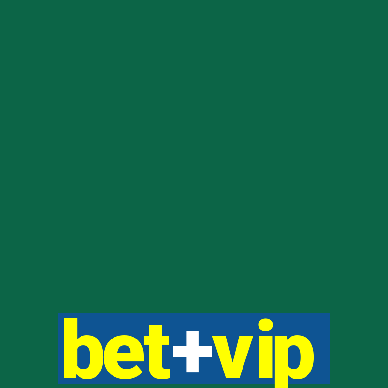 bet+vip