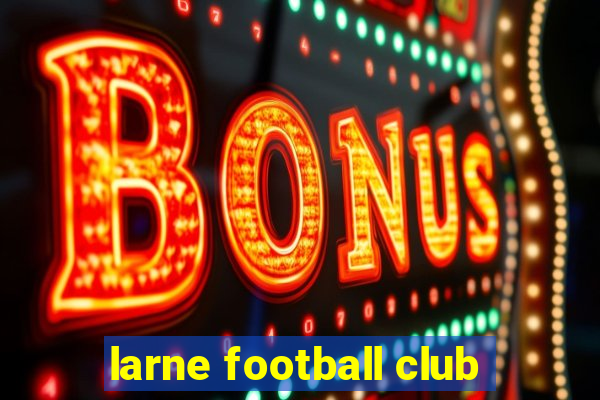 larne football club