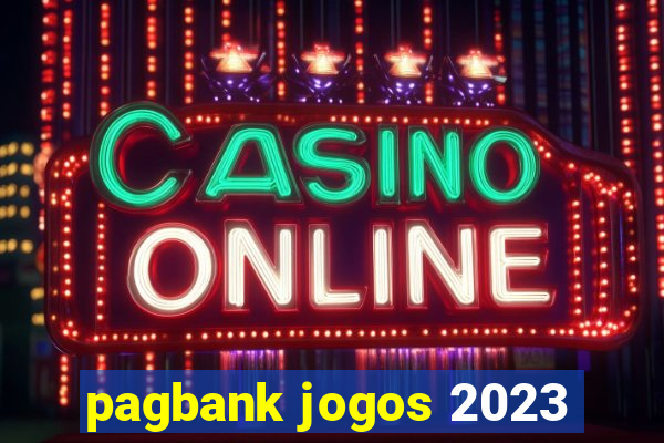 pagbank jogos 2023