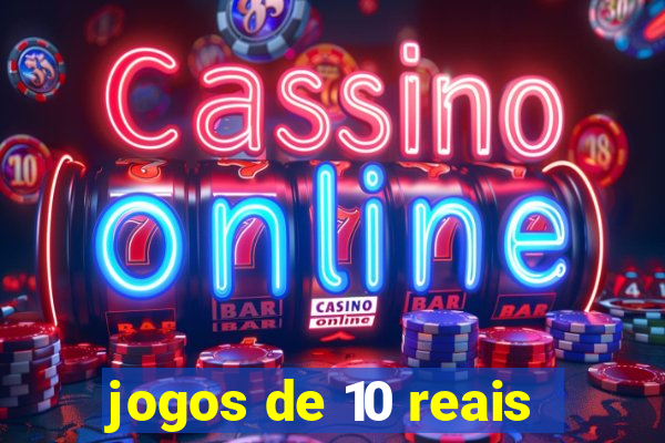 jogos de 10 reais