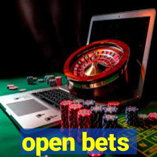 open bets