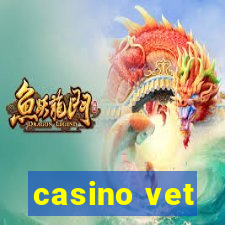 casino vet