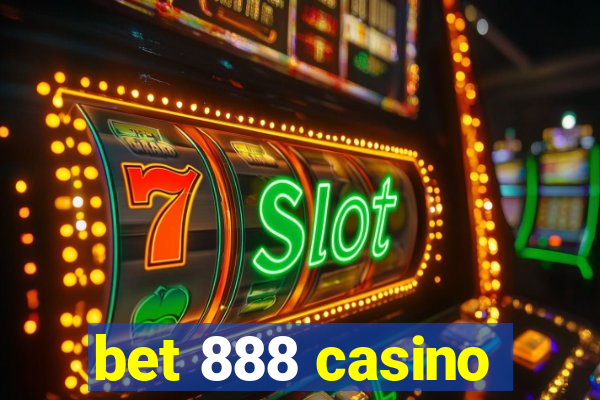 bet 888 casino