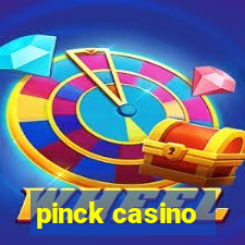 pinck casino